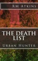 The Death List: Urban Hunter 1494400065 Book Cover