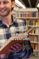 Amor en las Páginas (ADVENTURE) (Spanish Edition) B0CNL21FY9 Book Cover