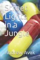 Street Lights in a Jungle B0991C7WVD Book Cover