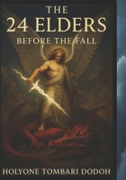 The 24 Elders 1791879195 Book Cover