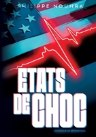Etats de choc: L'Amerique ne repond plus. (French Edition) 2322585157 Book Cover