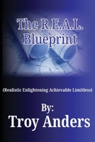 The R.E.A.L. Blueprint B0H1YB833W Book Cover