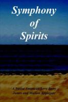 Symphony of Spirits 1420826239 Book Cover