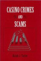 Casino Crimes and Scams 0533145309 Book Cover