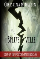 Splitsville 1508607591 Book Cover