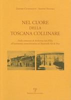 Nel Cuore Della Toscana Collinare: Dalla Comunita Di Barberino Val D'Elsa All'autonomia Amministrativa Di Tavarnelle Val Di Pesa 8859607450 Book Cover