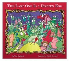 The Last One Is a Rotten Egg 1602705984 Book Cover