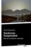 Darkness Suspended 3710337186 Book Cover