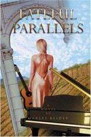 Fateful Parallels 1587362988 Book Cover