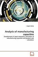 Analysis of manufacturing capacities 363930313X Book Cover