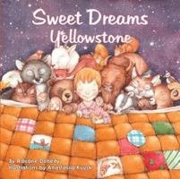 Sweet Dreams Yellowstone 1947141074 Book Cover