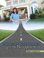 Financial Independence for a New Generation 1465227032 Book Cover