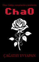 Chao: Código, conspiración y penitencia 6259250746 Book Cover