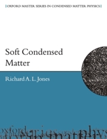 Soft Condensed Matter 0198505892 Book Cover