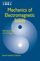 Mechanics of Electromagnetic Solids 1402075790 Book Cover