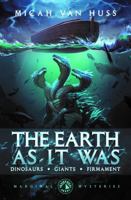 The Earth as it Was 1933641819 Book Cover