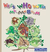 Who's Who with Mr. McBoom: The Truth is Families are Hard to Define 1938647327 Book Cover
