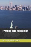 Framing 9/11, 3rd Edition 1724927450 Book Cover