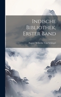 Indische Bibliothek, Erster Band 1020724803 Book Cover