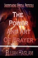 The Power and Art of Prayer 1508719985 Book Cover