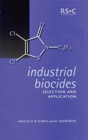 Industrial Biocides: Selection and Application 0854048057 Book Cover
