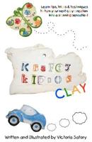 Krafty Kiddos Clay: Black & White Edition 1482308487 Book Cover