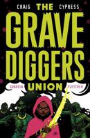 The Gravediggers Union, Vol. 2 1534308547 Book Cover