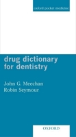 Drug Dictionary for Dentistry 0192632744 Book Cover