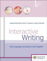Interactive Writing: How Language & Literacy Come Together, K-2 032509926X Book Cover