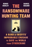 The Ransomware Hunting Team 0374603308 Book Cover