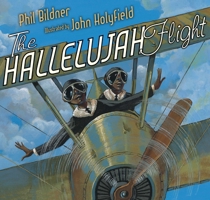 The Hallelujah Flight 0399247890 Book Cover