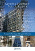 Concrete Buildings in Seismic Regions 0415537630 Book Cover