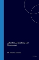 Alfa¯ra¯bi¯'s Abhandlung Der Musterstaat, Aus Der Londoner Und Oxforder Handschriften (German Edition) 9004570136 Book Cover