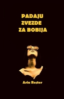 Padaju zvezde za Bobija (Poezija) (Serbian Edition) B0GM2SLP4Y Book Cover