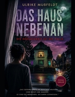 Das Haus nebenan: Die Höflichkeit ist die Falle (German Edition) B0GYX9Z8LB Book Cover