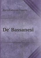 de' Bassanesi 5518933959 Book Cover