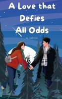 A Love That Defies All Odds B0BTRRM12T Book Cover