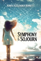 Symphony of the Sojourn B0CS2GJL6X Book Cover