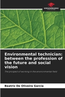 Environmental technician: between the profession of the future and social vision 6208027179 Book Cover