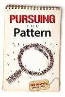 Pursuing the Pattern: A Careful Examination of New Testament Practices 1974640183 Book Cover