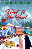 Ticket to Her Heart 1989816924 Book Cover