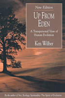 Up from Eden: A Transpersonal View of Human Evolution 0835607313 Book Cover