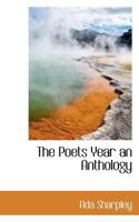 The Poets Year an Anthology 0530067196 Book Cover