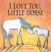 I Love You, Little Horse 0593528808 Book Cover