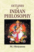 Outlines of Indian Philosophy 8120810996 Book Cover