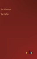 Der Kaffee 3368413481 Book Cover