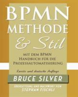 Bpmn Methode Und Stil Zweite Auglage Mit Dem Bpmn Handbuch Fur Die Prozessautomatisierung 0982368127 Book Cover