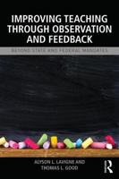 Improving Teaching Through Observation and Feedback: Beyond State and Federal Mandates 1138022535 Book Cover