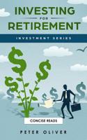 Investing For Retirement (Investment Series) 1798595133 Book Cover