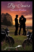 By-Cœurs : Opasnost Ryadom: Romance biker, harem inversé, fuite et danger (French Edition) B0GXTTNYNS Book Cover